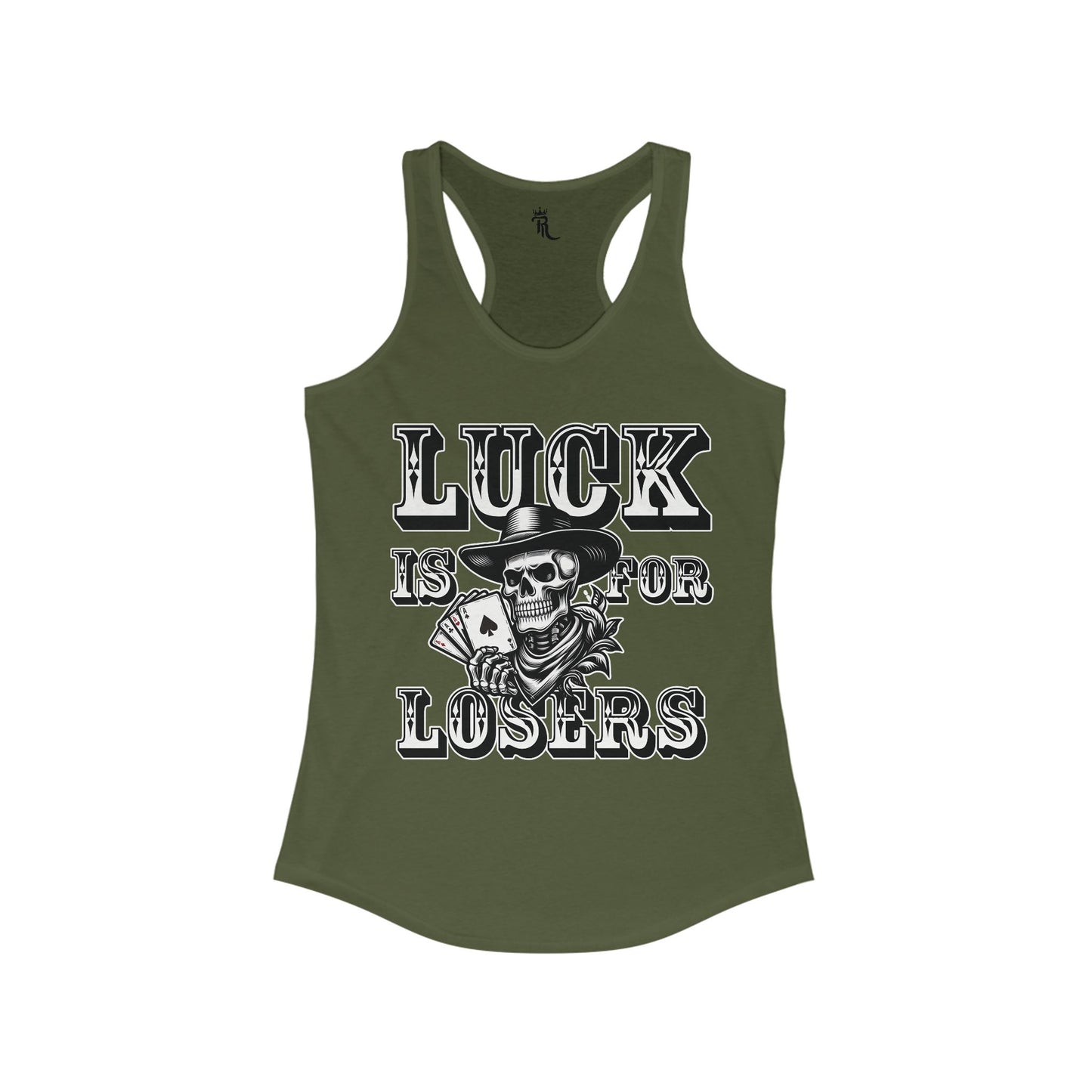 Luck Is For Losers Women's Tank
