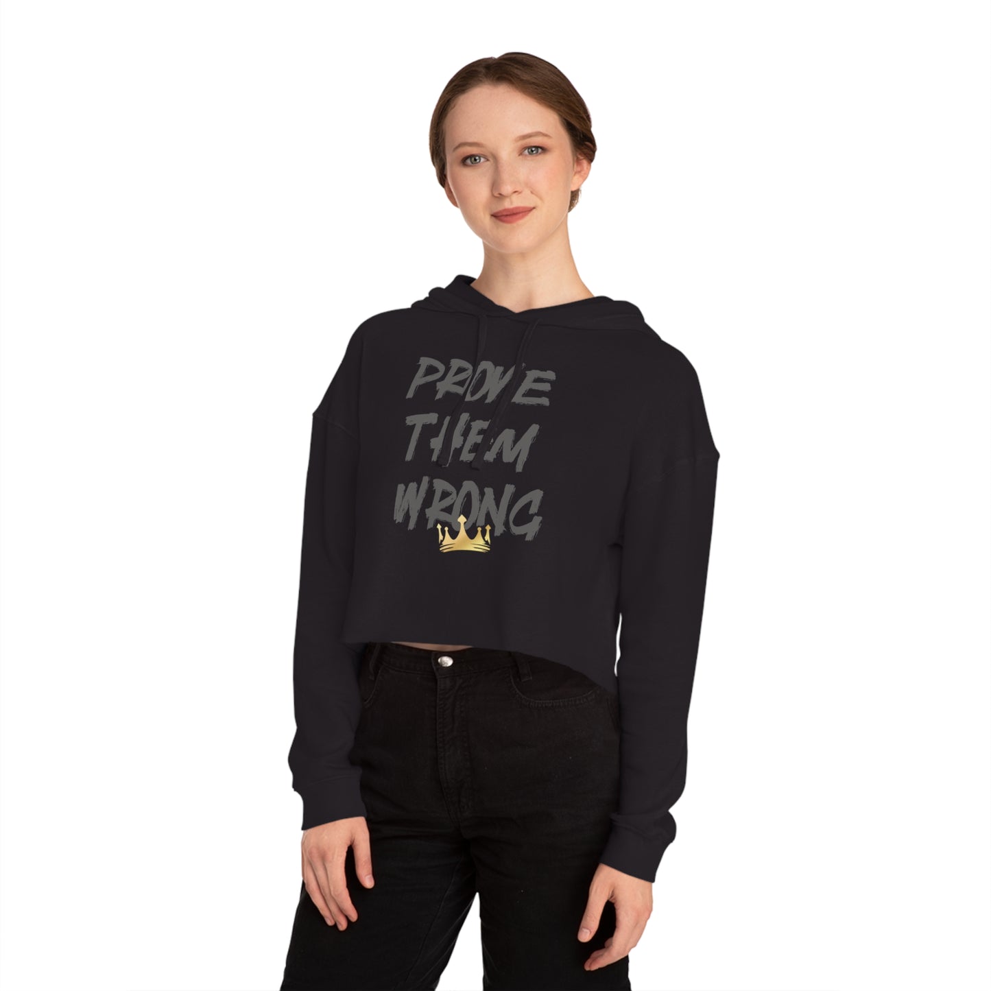 Prove Them Wrong Cropped Hoodie
