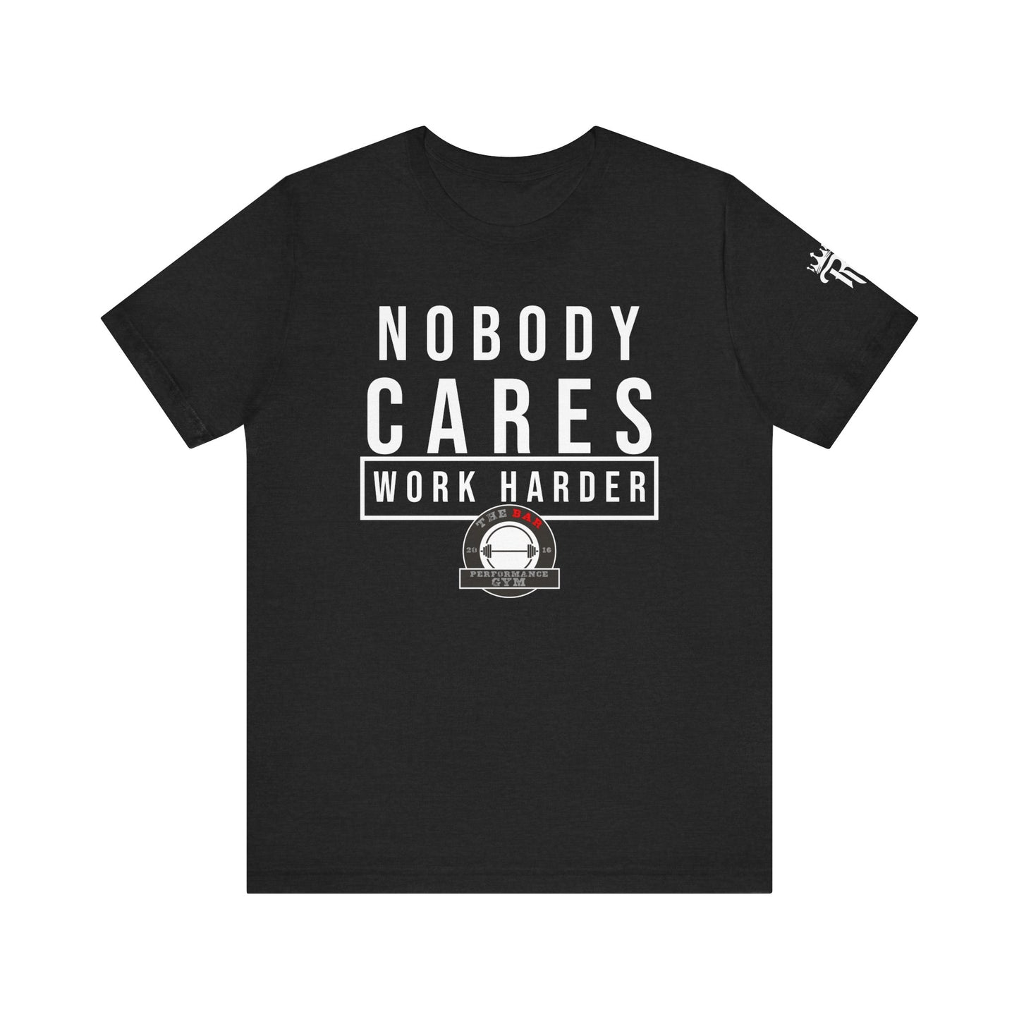 Nobody Cares Unisex Jersey Short Sleeve Tee