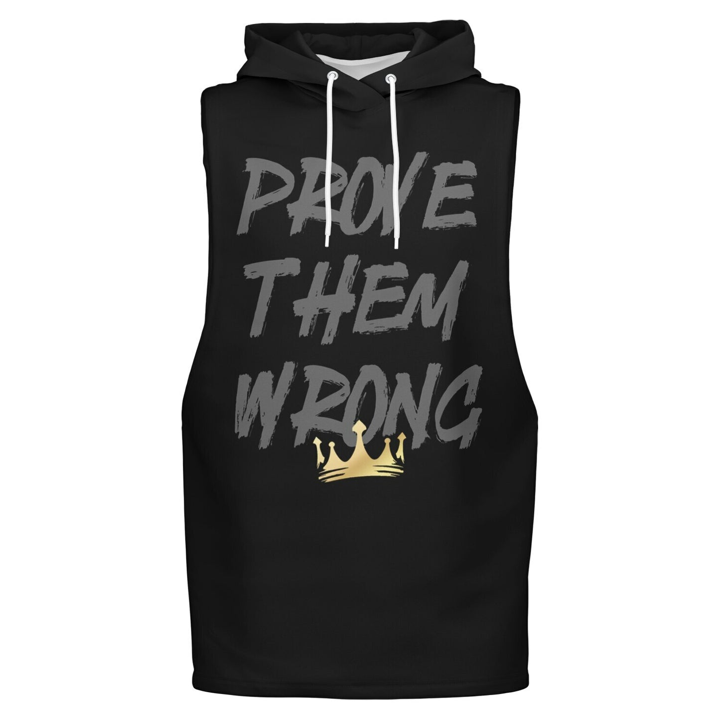 Prove Them Wrong Hooded Tank
