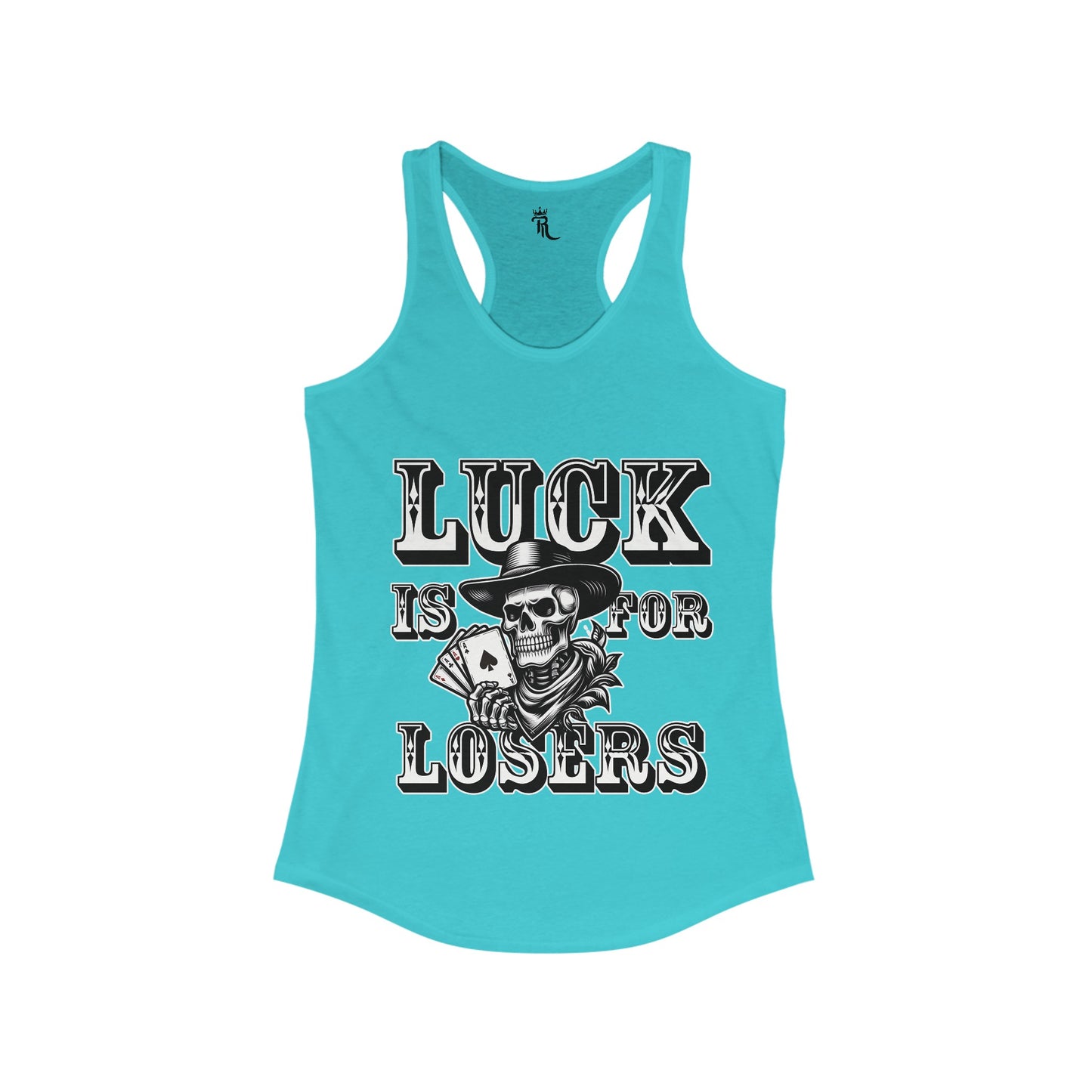 Luck Is For Losers Women's Tank