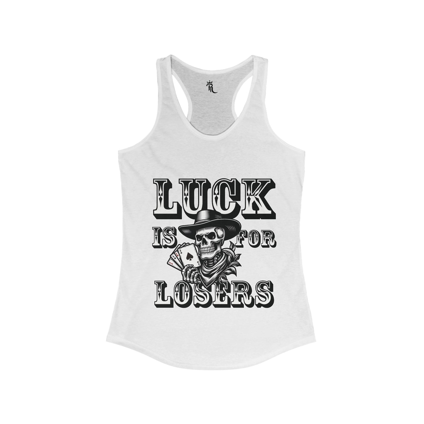 Luck Is For Losers Women's Tank