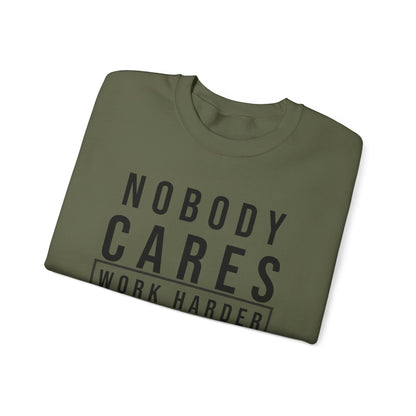 Nobody Cares Unisex Crewneck