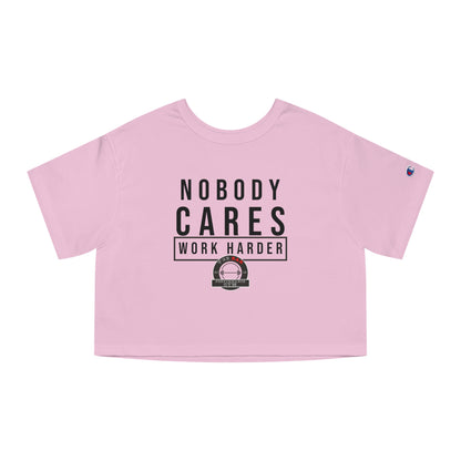 Nobody Cares Champion Women's Cropped Tee